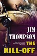 The Kill-Off (Mulholland Classic)
