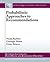 Probabilistic Approaches to Recommendations (Synthesis Lectures on Data Mining and Knowledge Discovery, 9)