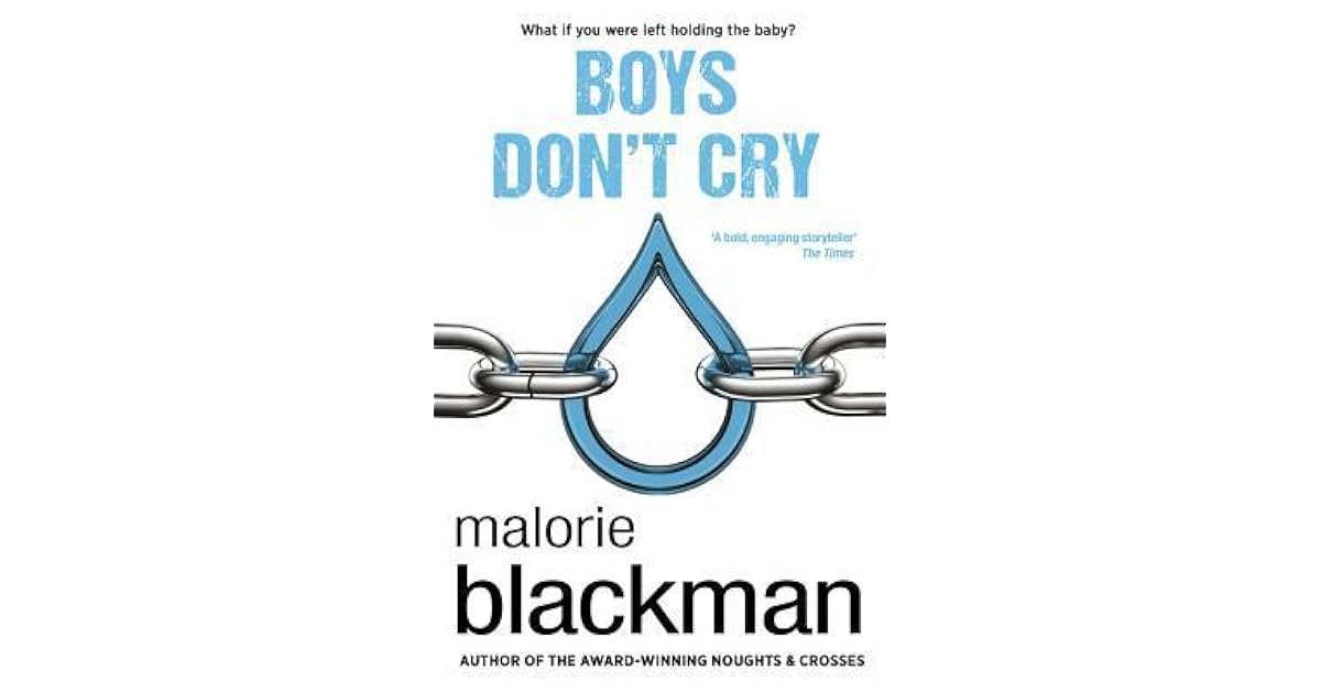 Boys Don't Cry by Malorie Blackman