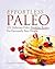 Effortless Paleo by Rebecca Bohl