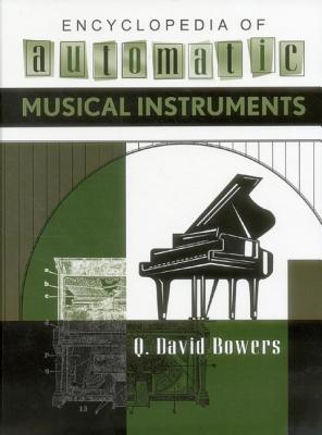Encyclopedia of Automatic Musical Instruments (Hardcover)