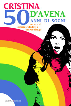 Cristina D'Avena: 50 anni di sogni (Paperback)