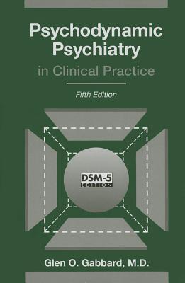 Free Download Psychodynamic Psychiatry in Clinical Practice Full Audiobook