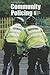 Community Policing (Opposing Viewpoints)