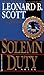 Solemn Duty by Leonard B. Scott
