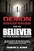Demon Possession and the Believer in the Early Church by Timothy J. Kamps
