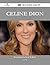 Celine Dion 207 Success Facts - Everything You Need to Know about Celine Dion