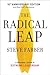 The Radical Leap by Steve Farber