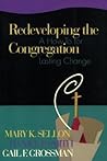 Redeveloping the Congregation: A How to for Lasting Change