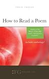 How to Read a Poem: Based on the Billy Collins Poem "Introduction to Poetry": (Field Guide Series) How to Read a Poem: Based on the Billy Collins Poem "Introduction to Poetry": (Field Guide Series)