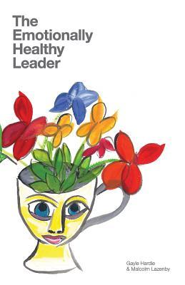 The Emotionally Healthy Leader (Paperback)