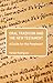 Oral Tradition and the New Testament: A Guide for the Perplexed