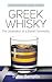 Greek Whisky: The Localizat...