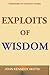 Exploits of Wisdom