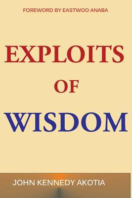 Exploits of Wisdom