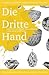 Learning German through Storytelling: Die Dritte Hand - a detective story for German language learners (includes exercises): for intermediate and ... ... Edition) (Baumgartner & Momsen Mystery)
