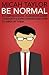 Be Normal