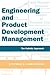 Engineering and Product Development Management: The Holistic Approach