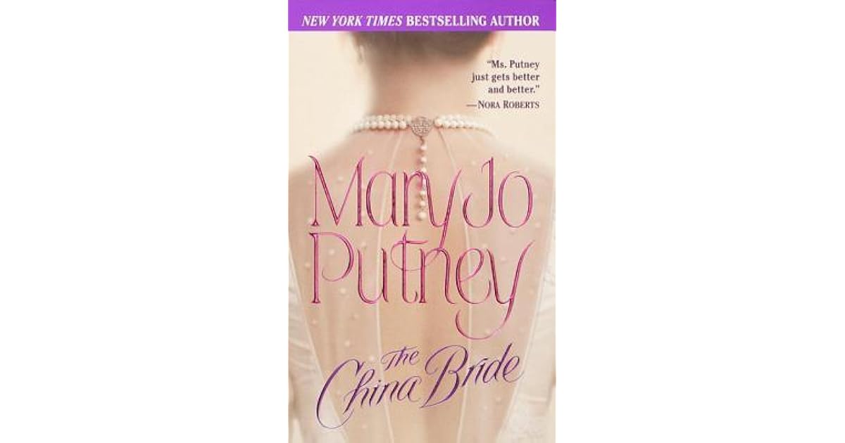 The China Bride (The Bride Trilogy, 2) by Mary Jo Putney