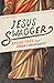 Jesus Swagger: Break Free f...