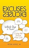 Excuses Excuses Which One Is Yours?