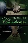 Chartreuse by T.E. Ridener