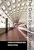 The Great Society Subway: A...