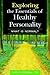 Exploring the Essentials of Healthy Personality: What Is Normal?
