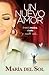 Un nuevo amor/ New Love (Spanish Edition)