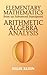 Elementary Mathematics from an Advanced Standpoint: Arithmetic, Algebra, Analysis: Arithmetic, Algebra, Analysis
