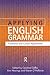 Applying English Grammar.: Corpus and Functional Approaches