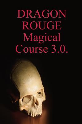 Dragon Rouge Magical Course 3.0 (Paperback)