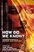 How Do We Know?: Understanding in Science and Theology