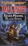 Silver Moons, Black Steel (Wolfwalker #5) Silver Moons, Black Steel (Wolfwalker #5)