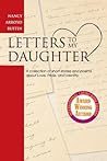 Letters to My Daughter: A collection of short stories and poems about Love, Pride, and Identity Letters to My Daughter: A collection of short stories and poems about Love, Pride, and Identity