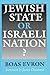 Jewish State or Israeli Nation?