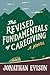 The Revised Fundamentals of Caregiving: A Novel