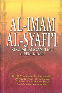 Al-Imam al-Syafie: Kecemerlangan Ilmu Dan Pemikiran