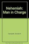 Nehemiah: Man in Charge Nehemiah: Man in Charge