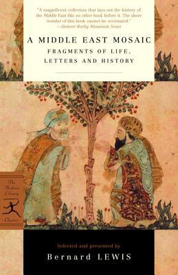 A Middle East Mosaic: Fragments of Life, Letters and History (Paperback)