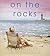 On the Rocks