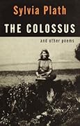 The Colossus and Other Poems 