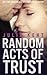 Random Acts of Trust (Random, #2)