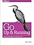 Go: Up and Running