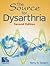 The Source for Dysarthria by Nancy B. Swigert