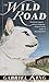 The Wild Road (The Wild Roa...