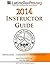2014 Instructor Guide: Federal Only