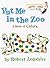 Put Me In the Zoo by Robert Lopshire Put Me In the Zoo by Robert Lopshire