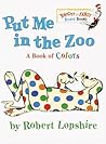 Put Me In the Zoo by Robert Lopshire