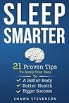 Sleep Smarter: 21...